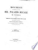 Monumenti per servire alla storia del Palazzo ducale di Venezia