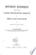 Monuments historiques relatifs aux règnes d'Alexis Michaélowitch, Féodor III, et Pierre le Grand, czars de Russie