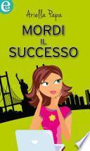 Mordi il successo (eLit)