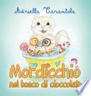 Mordicchio nel bosco di cioccolato