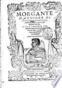 Morgante maggiore di Luigi Pulci firentino, ...