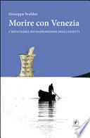 Morire con Venezia. L'inevitabile sovrapposizione degli effetti