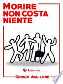 Morire non costa niente