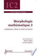 Morphologie mathématique 2
