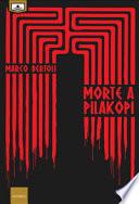 Morte a Pilakopi