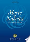 Morte e Nascita. L'eterna danza della vita