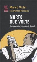Morto due volte