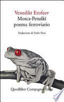 Mosca-Petuskì. Poema ferroviario