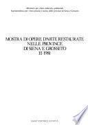 Mostra di opere d'arte restaurate nelle province di Siena e Grosseto: 1981
