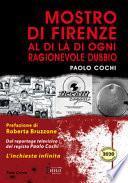 Mostro di Firenze. Al di là di ogni ragionevole dubbio