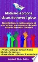 Motivare la propria classe attraverso il gioco