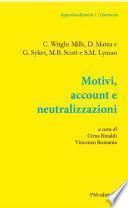 Motivi, account e neutralizzazioni