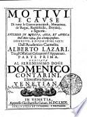 MOTIVI, E CAVSE Di tutte le Guerre principali, Mutatione de' Regni, Republiche, Dominij, e Signorie. SVCCESSE IN EVROPA, ASIA, ET AFRICA. Dall' Anno 1494. fino al tempò presente