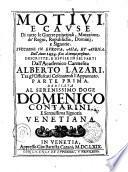 MOTIVI E CAVSE Di tutte le Guerre principali, Mutatione de'Regni, Republiche, Dominij, e Signorie. SVCCESSE IN EVROPA, ASIA, ET AFRICA. Dall'Anno 1494. sino al tempo presente