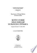 Motivi e forme delle Familiari di Francesco Petrarca