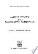 Motivi storici della educazione femminile