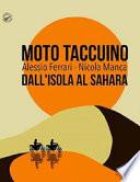 Moto taccuino. Dall'Isola al Sahara