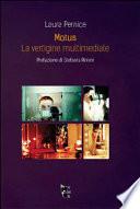 Motus. La vertigine multimediale