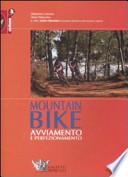 Mountain bike: avviamento e perfezionamento