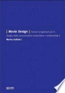 Movie design. Scenari progettuali per il design della comunicazione audiovisiva e multimediale