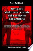 Movimenti abolizionisti e storia della schiavitù nell'antichità