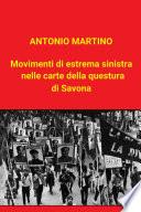 Movimenti di estrema sinistra nelle carte della questura di Savona
