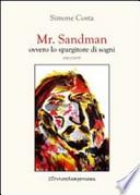Mr. Sandman, ovvero lo spargitore di sogni