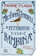 Mr zuppa Campbell, il pettirosso e la bambina