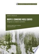 Muffe e condense negli edifici. Diagnosi e sistemi correttivi