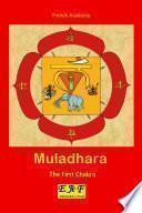 Muladhara - The First Chakra