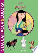 Mulan. Staccattacca & colora. Con adesivi