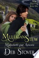 Mulligan Stew - Maledetti per amore