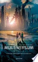 Multiversum - 3. Utopia