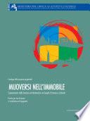 Muoversi nell'immobile. Superamento delle barriere architettoniche nei luoghi d'interesse culturale