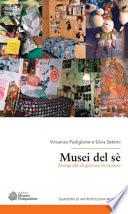Musei del sé. Etnografie di giovani in camera
