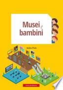 Musei e bambini