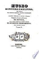 Museo di pittura e scultura, ossia raccolta dei principali quadri, statue e bassirilievi delle gallerie pubbliche e private d'Europa