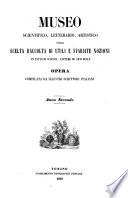 Museo scientifico, letterario ed artistico, ovvero, Scelta raccolta di utili e svariate nozioni in fatto di scienze, lettere ed arti belle