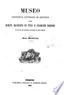 Museo scientifico, letterario ed artistico, ovvero scelta raccolta di utili e svariate nozioni in fatto di scienze, lettere ed arti belle opera compilata da illustri scrittori