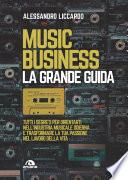 Music business. La grande guida