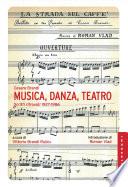 Musica, danza, teatro