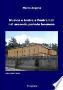 Musica e teatro a Pontremoli nel secondo periodo lorenese
