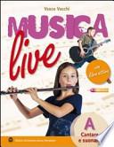 Musica live. Volume A-B-Libro attivo. Con CD Audio. Per la Scuola media