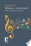 Musica, scienziato!