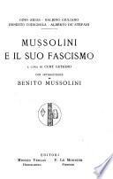 Mussolini e il suo fascismo