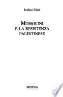 Mussolini e la resistenza palestinese