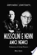 Mussolini e Nenni, amici e nemici