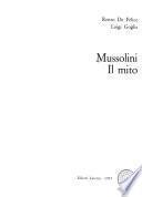 Mussolini, il mito