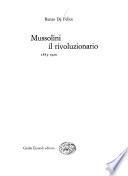 Mussolini: Il rivoluzionario, 1883-1920
