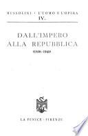 Mussolini, l'uomo e l'opera: Dall'impero alla repubblica (l938-l945)